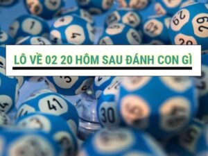 Đề về 02 hôm sau đánh con gì? Thống kê số lô sẽ ra ngày mai