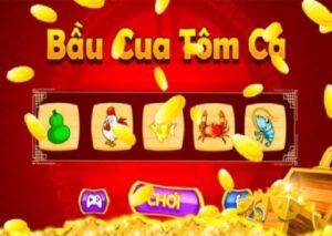 Trò chơi bầu cua là gì? 3 Kinh nghiệm chơi bầu cua độc nhất